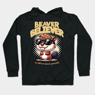 Beaver Believer Cool Cartoon Beaver Lover Hoodie